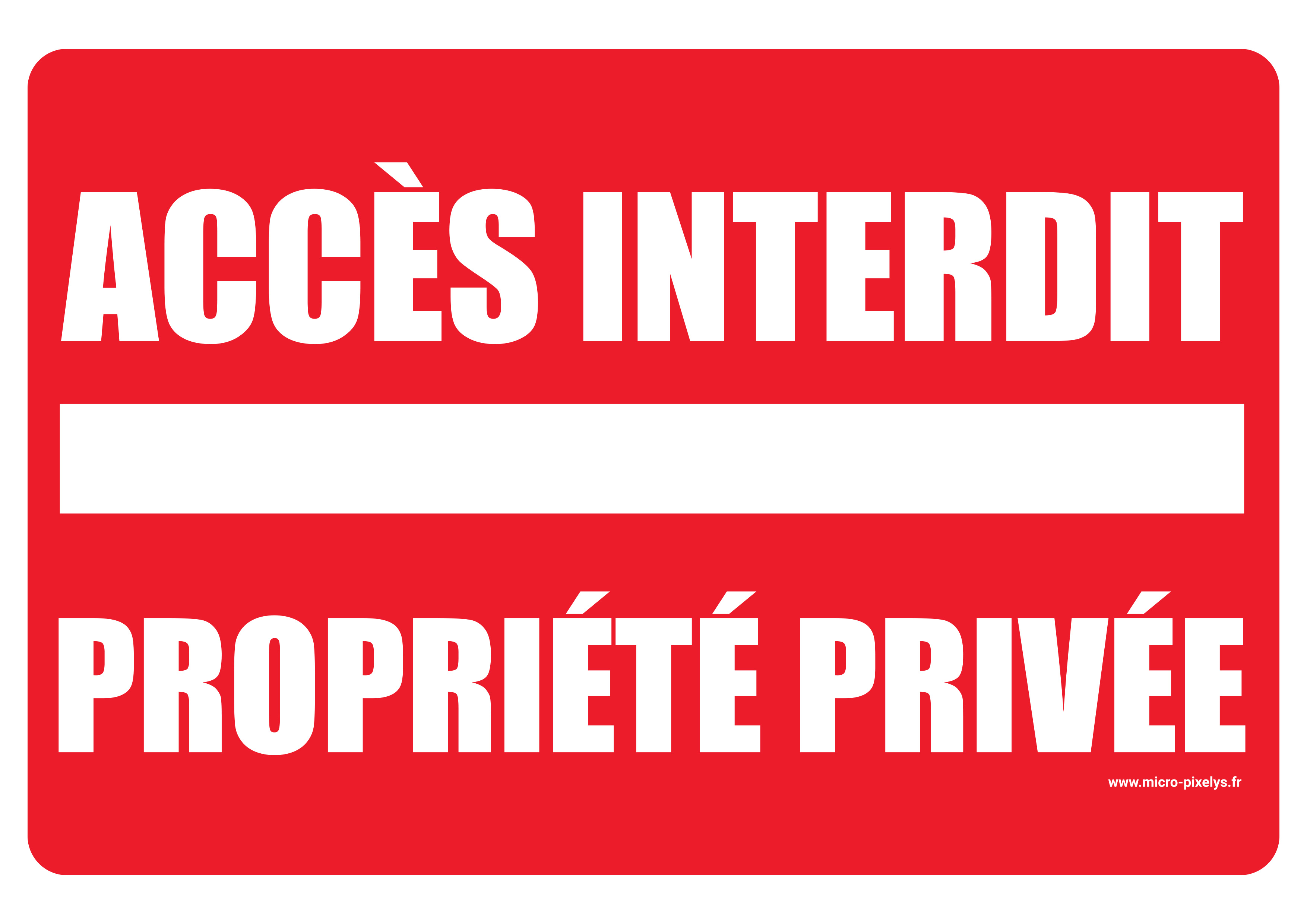 Produit personnalisé Panneau Accès interdit – Propriété privée A4